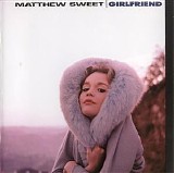 Sweet, Matthew - Girlfriend {US, Volcano Ent. 0550072}