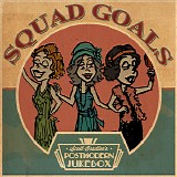 Scott Bradlee's Postmodern Jukebox - Squad Goals
