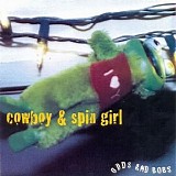 Cowboy & Spin Girl - Odds & Bobs