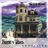 Grip Weeds, The - House Of Vibes Revisited {DEEZER}