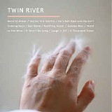 Twin River - Should The Light Go Out