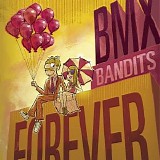 BMX Bandits - BMX Bandits Forever {WEB}