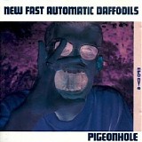 New Fast Automatic Daffodils - Pigeonhole {Play It Again Sam PIAS185CD}