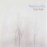 Fleetwood Mac - Bare Trees