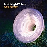 Various artists - LateNightTales Nils Frahm {WEB} [Disc 2] Unmixed Split