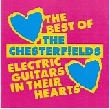 Chesterfields, The - Electric Guitars in Their Hearts