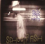 School of Fish - 3 Strange Days {C2-15675}