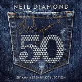 Diamond, Neil - 50th Anniversary Collector's Edition [Disc 4]