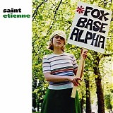 Saint Etienne - Foxbase Alpha {2009 Deluxe Edition} [Disc 1]