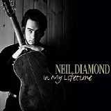 Diamond, Neil - In My Lifetime [Disc 3]