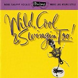 Various artists - Ultra-Lounge Volume 15: Wild, Cool & Swingin' Too!