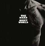 Quiet World - The Road