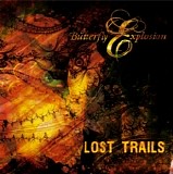 The Butterfly Explosion - Lost Trails
