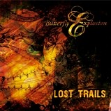 The Butterfly Explosion - Lost Trails