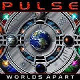 Pulse - Worlds Apart