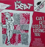The Beat - Can't Get Used To Losing You (1983 Remix Version)