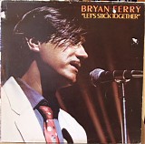 Bryan Ferry - Let's Stick Together