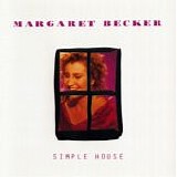Margaret Becker - Simple House