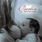 Berlin - Live: Sacred And Profane