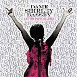 Shirley Bassey - Get The Party Started