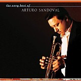 Arturo Sandoval - The Very Best Of