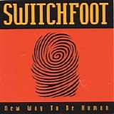Switchfoot - New Way To Be Human