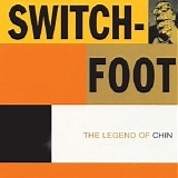 Switchfoot - The Legend Of Chin