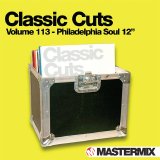 MASTERMIX CLASSIC CUTS 1 TO 160 - Mastermix - Classic Cuts 113 - Philadelphia Soul 12 Inch