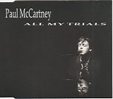 Paul McCartney - All My Trials