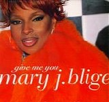 Mary J. Blige - Give Me You