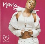 Mary J. Blige - Love & Life:  Special Edition  [UK]