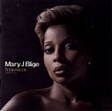 Mary J. Blige - Stronger With Each Tear