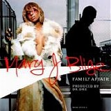 Mary J. Blige - Family Affair
