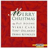 Pat Boone, Vikki Carr, Tony Orlando, Debbie Reynolds - Merry Christmas from Pat Boone, Vikki Carr, Tony Orlando, Debbie Reynolds