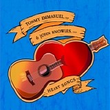 Tommy Emmanuel & John Knowles - Heart Songs