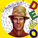 Devo - Q: Are We Not Men? A: We Are Devo!