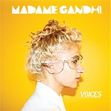 Madame Gandhi - Voices