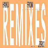 Cut Copy - Haiku From Zero Remixes