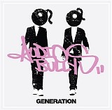 Audio Bullys - Generation