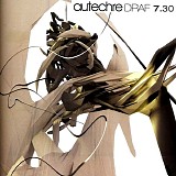 Autechre - Draft 7.30