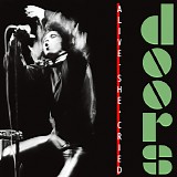 Doors, The - Alive She Cried