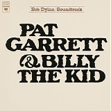 Dylan, Bob - Pat Garret And Billy The Kid