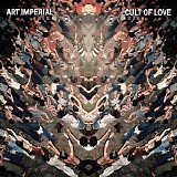 Art Imperial - Cult Of Love