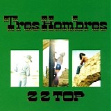 ZZ Top - Tres Hombres