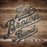 Zac Brown Band - Greatest Hits So Far