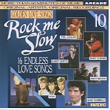 Various artists - Golden Love Songs Vol. 10 - Rock Me Slow