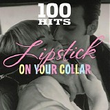 Various artists - LIPSTICK ON YOUR COLLAR