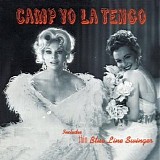 Yo La Tengo - Camp Yo La Tengo