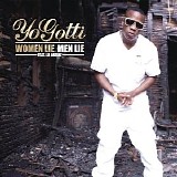 Yo Gotti - Women Lie, Men Lie