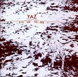 Yaz - You And Me Both